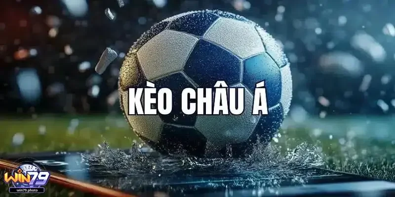 Những loại kèo châu Á